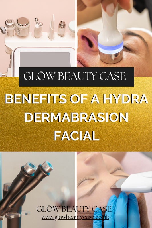 Key Benefits of a Hydradermabrasion Facial