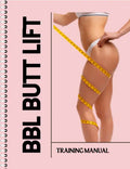 BBL Butt Lift Training Manual – NEW for 2026 - Ebook Guide