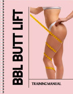 BBL Butt Lift Training Manual – NEW for 2026 - Ebook Guide