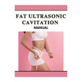 Fat Ultrasonic Cavitation Training Manual – NEW for 2026 - Ebook Guide