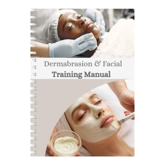 Pro Dermabrasion & Facial Treatment Training Manual
