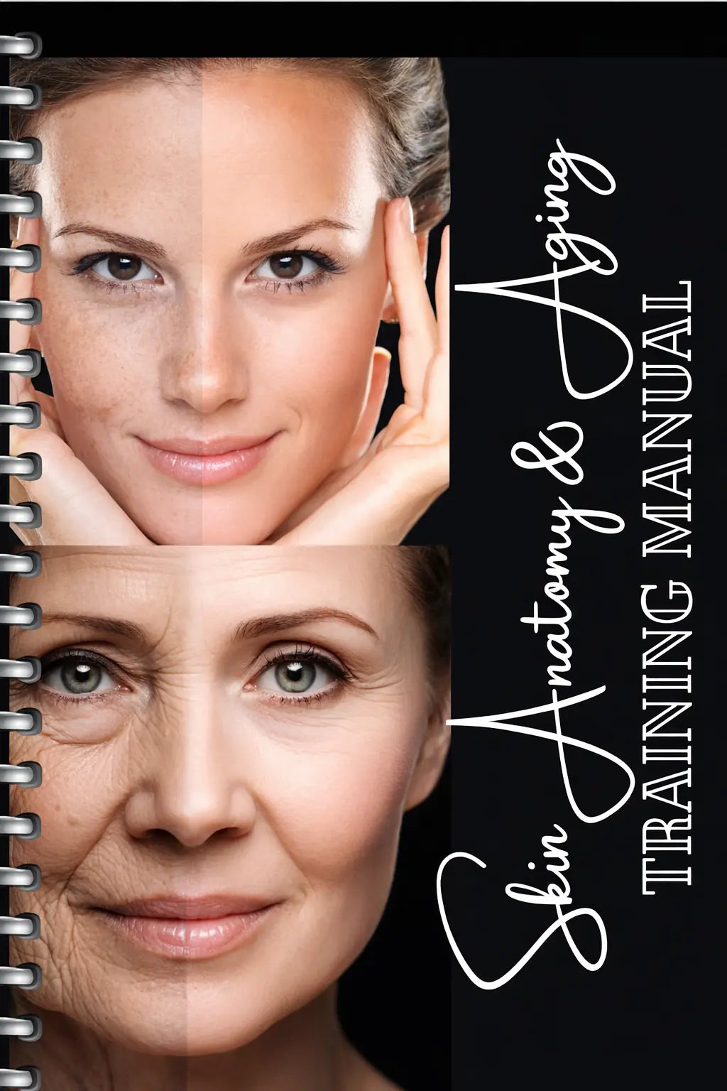 Skin Anatomy & Aging Training Manual – NEW for 2026 - Ebook Guide