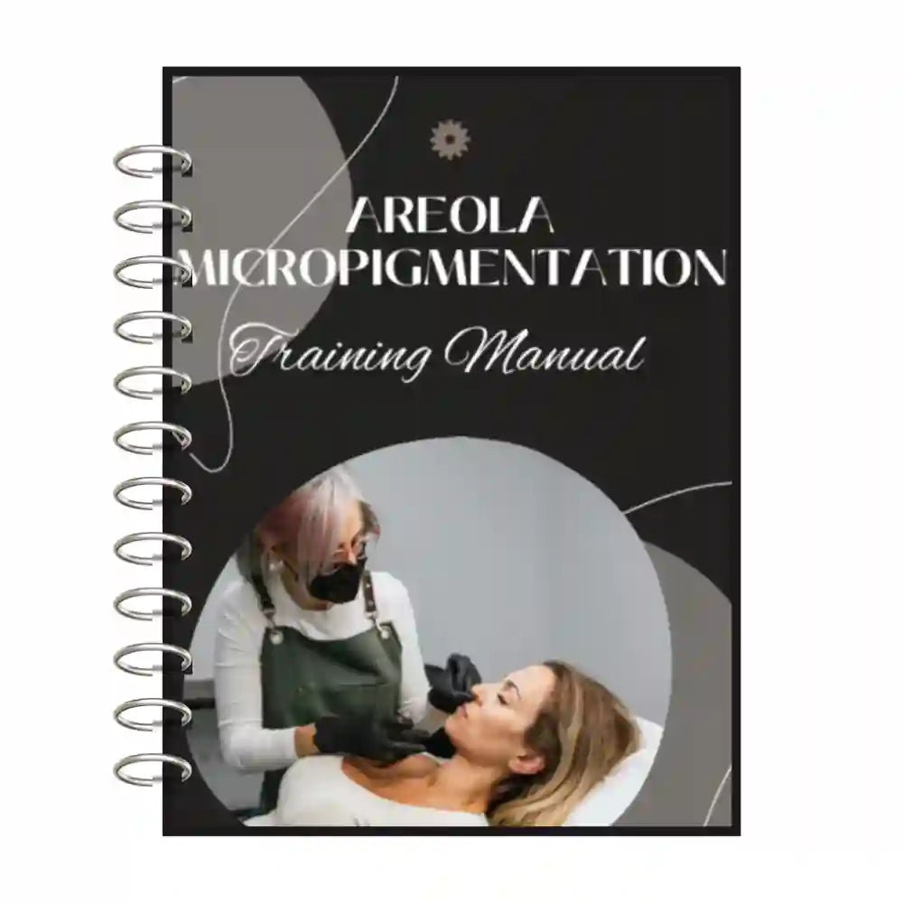 Areola Micropigmentation Training Manual